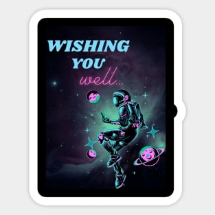 Wishing you well astronaut Sticker